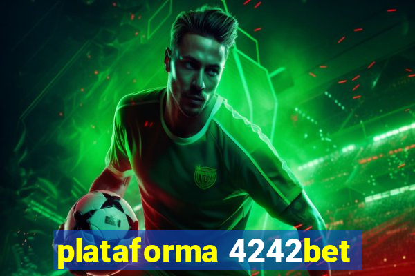 plataforma 4242bet